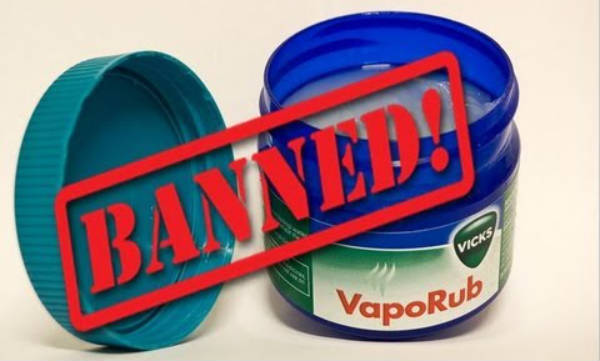 Vicks VapoRub Banned